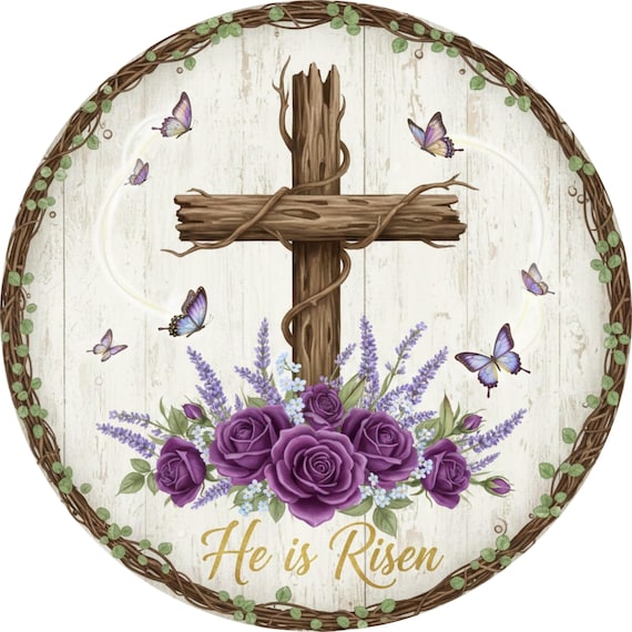 He Is Risen Wreath Sign: Rustic Cross Door Hanger, Purple Rose Butterfly Decor