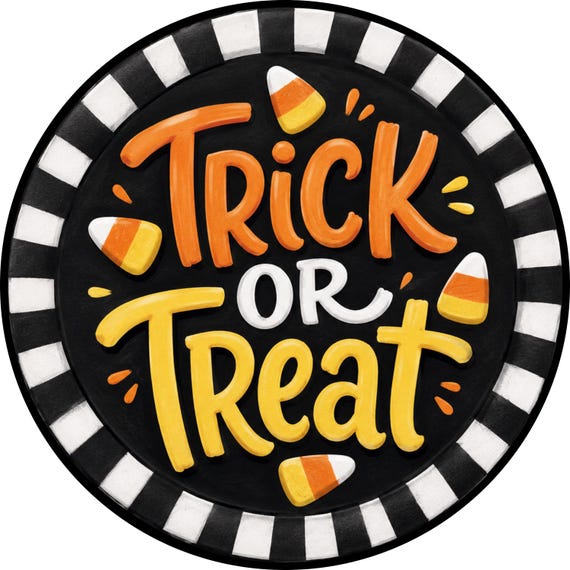 Trick Or Treat Sign: Candy Corn Decor, Halloween Wreath Attachment, Door Hanger, Spooky Wreath Sign