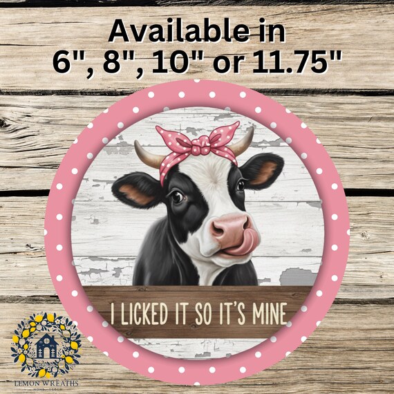 I Licked It So It’s Mine Cow Sign: Pink Polka Dot Farmhouse Decor