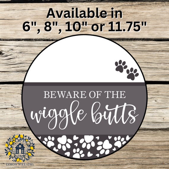 Beware Wiggle Butts Wreath Sign: Funny Dog Paw Door Decor