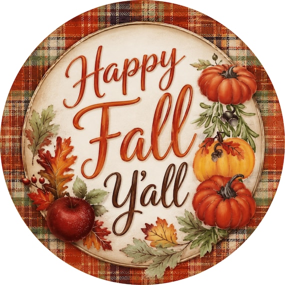 Happy Fall Y'all Sign: Pumpkin Wreath Sign, Rustic Decor, Farmhouse Door Hanger, Plaid Sign