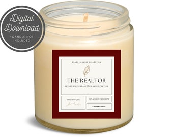 Realtor Printable Candle Label / Funny Realtor Gift / Digital Download / Thank you gift / Printable