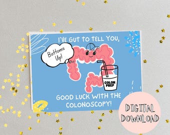 Colonoscopy Card / Colonoscopy Prep Encouragement / Get Well Soon / Digital Download / Printable Card