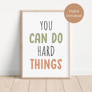 You Can Do Hard Things, Positive Classroom Poster, Growth Mindset, Affirmation Wall Art, homeschool decor, printable wall art, Nursery Decor