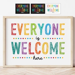 Everyone Is Welcome Inclusive Equality wall Art Classroom Poster Diversity Sign Counselor Social Worker Safe Space Sign Desk Office LGBTQ