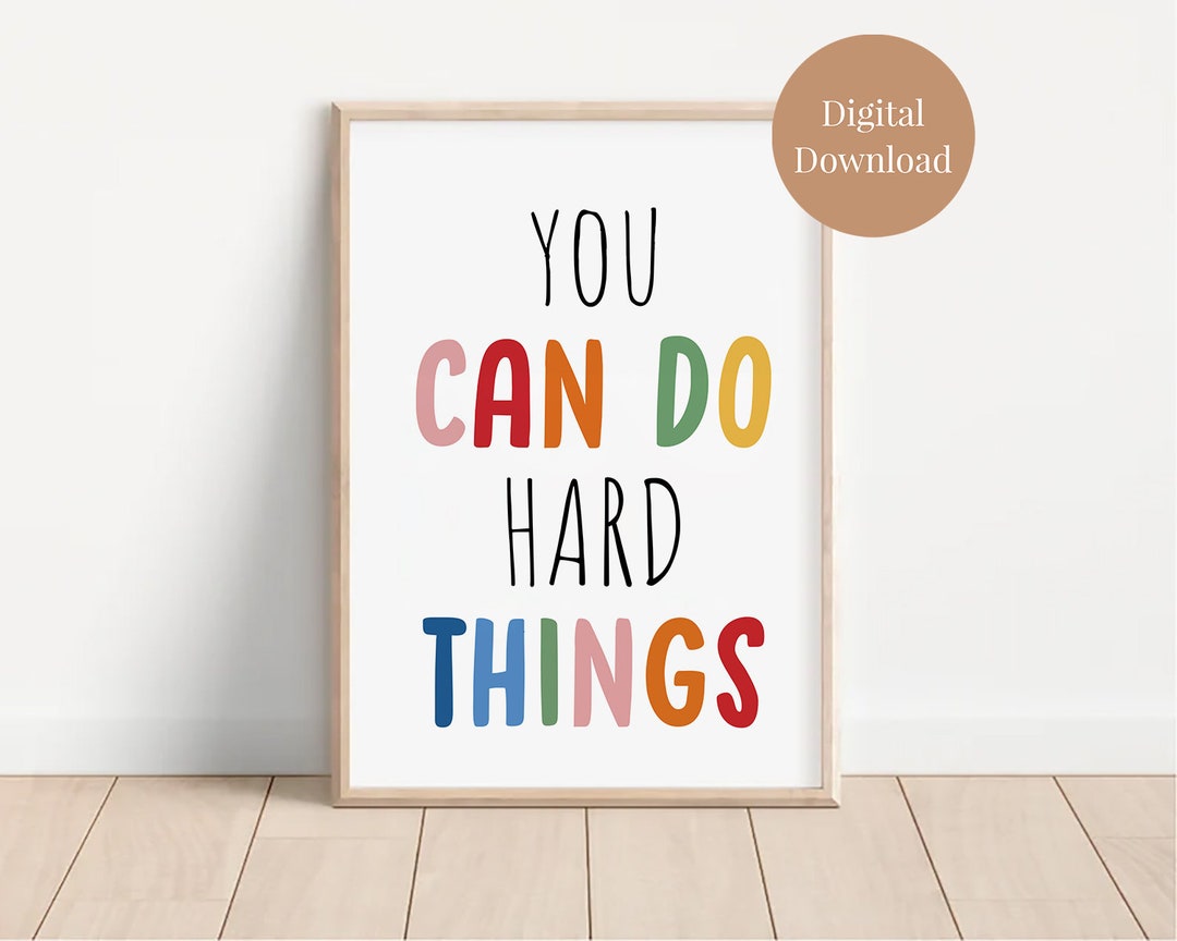 You Can Do Hard Things Growth Mindset Affirmation Wall Art Homeschool ...