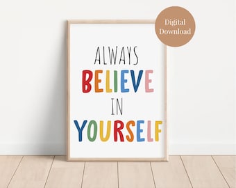 Pôster "Acredite Sempre em Si Mesmo", Decoração Motivacional para Sala de Aula (Download Digital)