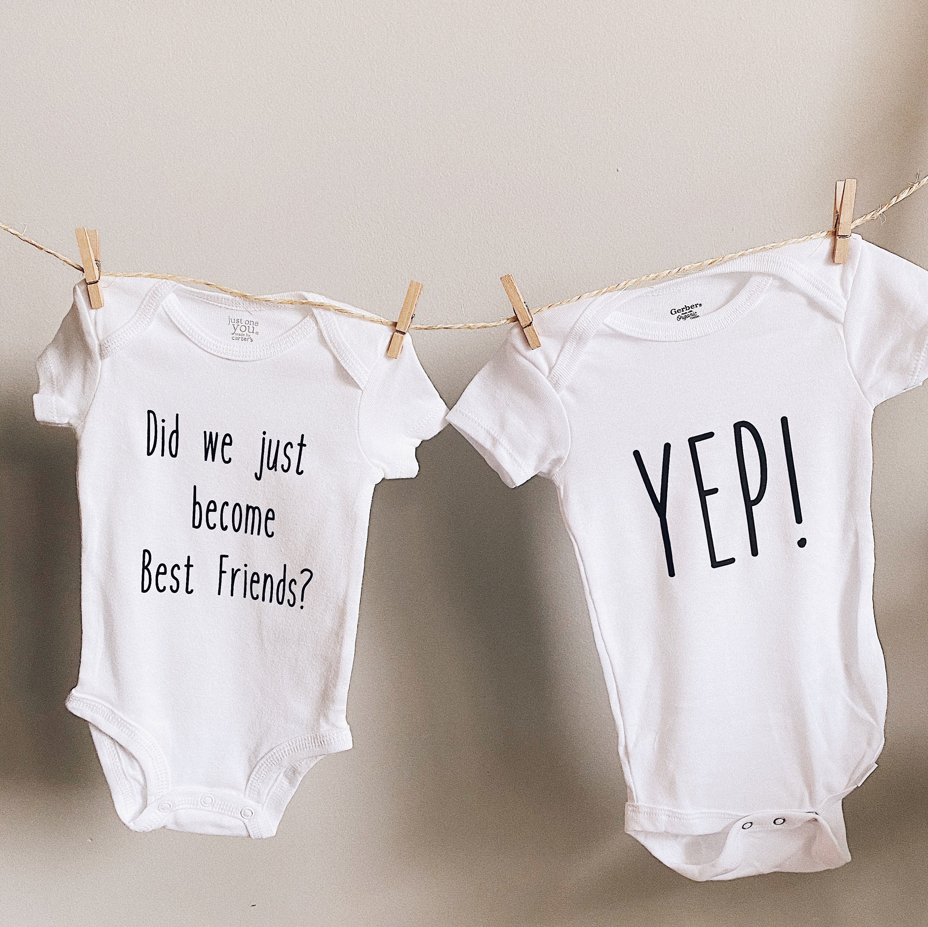 Did We Just Become Best Friends? Onesies
