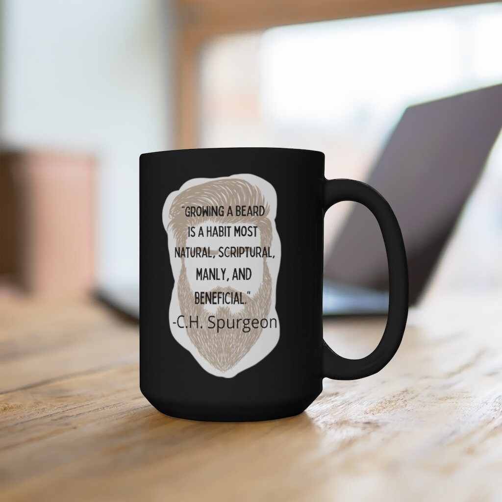 Growing a Beard is a Habit Spurgeon Quote Spurgeon Mug Etsy
