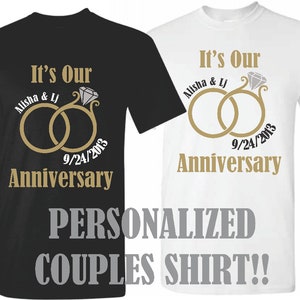 It’s Our Anniversary Matching Anniversary Shirts / Couples Shirts (Personalized)