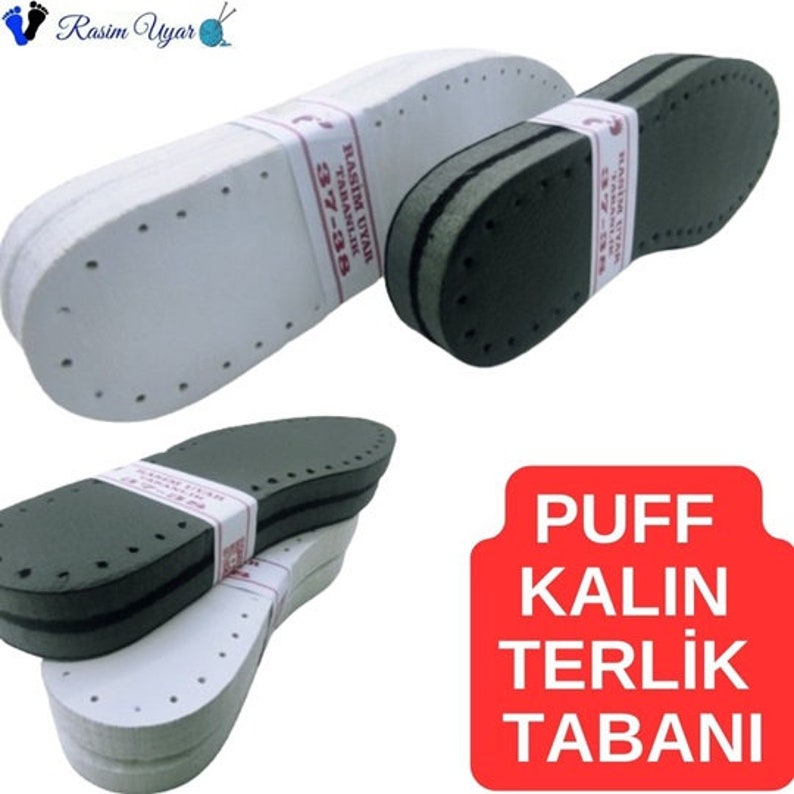 May include: Two pairs of white leather slipper soles with black foam inserts. The soles have a pattern of small holes and the text "Rasim Uyar Tabanlik 37-38" is printed on the side. The text "PUFF KALIN TERLIK TABANI" is printed on a red rectangle.