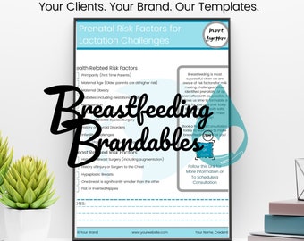 Prenatal Risk Factors for Lactation Challenges Breastfeeding Client Template Handout Customizable Canva Downloadable New Mom