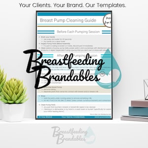 Breast Pump Cleaning Guide Lactation Consultant Template Breastfeeding Educator Pumping Moms Sanitation Breastfeeding Brandables™ Customize
