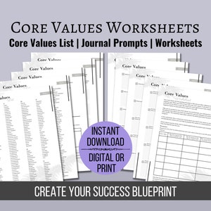 Könnte beinhalten: Ein Satz druckbarer Arbeitsblätter zur Identifizierung und Erforschung von Grundwerten. Die Arbeitsblätter beinhalten eine Liste von Werten, Tagebuch-Aufforderungen und ein Arbeitsblatt zur Identifizierung und Priorisierung von Werten. Der Text auf dem Bild lautet "Core Values Worksheets, Core Values List | Journal Prompts | Worksheets, Instant Download, Digital or Print, Create Your Success Blueprint".