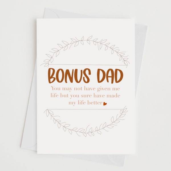Bonus Dad - Stepdad - Greeting Card - Gift For Him - Love - Fathers Day - Stepfather