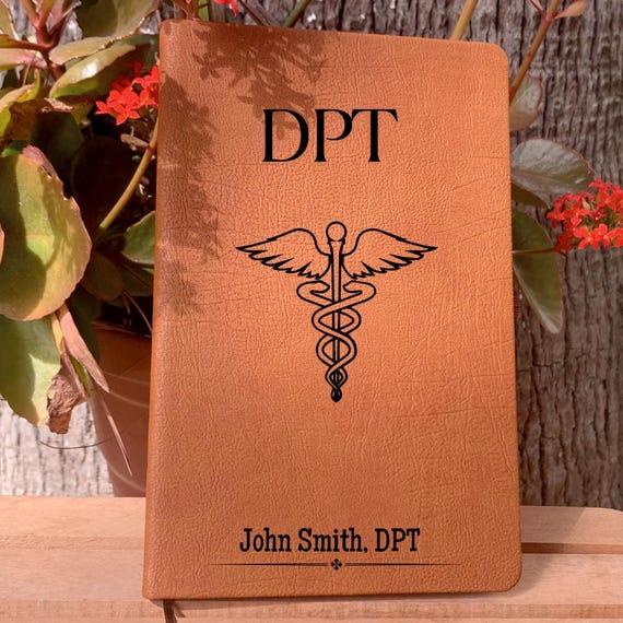 Doctor of Physical Therapy DPT Notebook, Doctor of Physical Therapy Gifts, New Physical Therapist Graduation Gifts, DPT Graduation