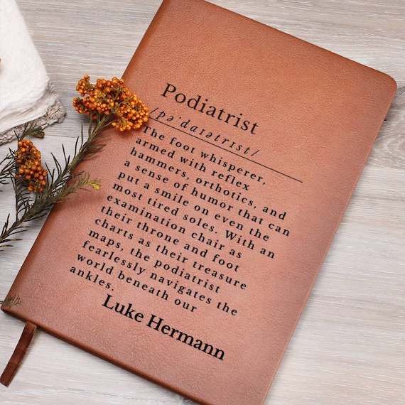 Personalized Podiatrist Journal, Podiatrist Definition, Podiatrist Appreciation Gift, Orthopedist Gift Orthopedic Doctor Gift for Podiatrist