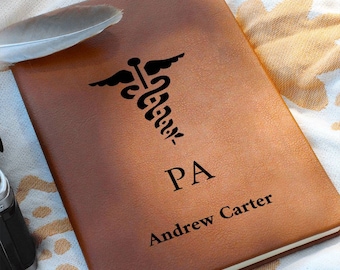 Physician Assistant Vegan Leather Journal, PA Gift, Physician Assistant School Gift, New PA,  Physician Assistant Thank You Notebook
