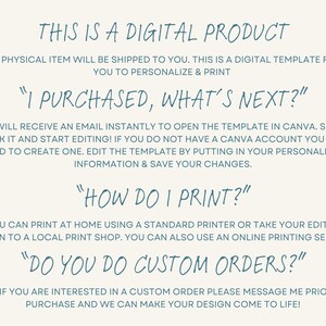 May include: A digital product information sheet with teal text on a cream background. The text includes instructions on how to use the digital template, including how to print and customize it. The sheet also answers frequently asked questions.