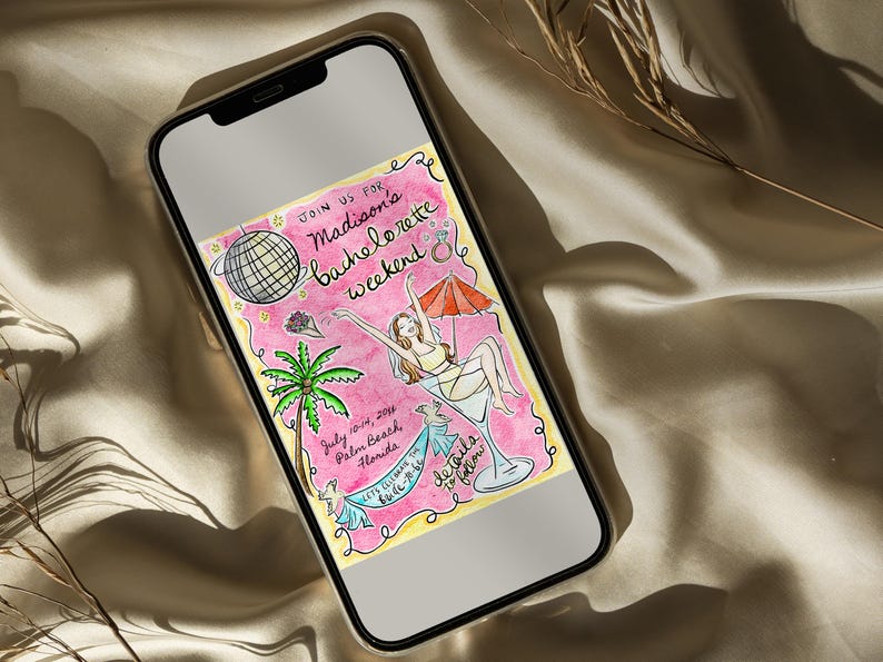 May include: A smartphone displays a watercolor illustration for a bachelorette weekend. The pink invitation features a disco ball, palm tree, and a woman in a cocktail glass. Text reads "Join us for Madison's bachelorette weekend" and event details.