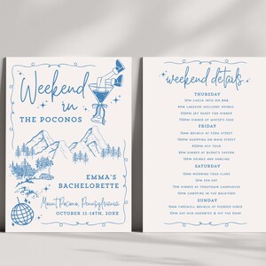 May include: A blue and white illustrated invitation for a bachelorette weekend in the Poconos. The invitation includes a mountain landscape, a martini glass, and a disco ball. The text reads "Weekend in the Poconos, Emma's Bachelorette, Mount Pocono, Pennsylvania, October 11-14th, 20XX". The invitation also includes a list of weekend details with activities for each day.