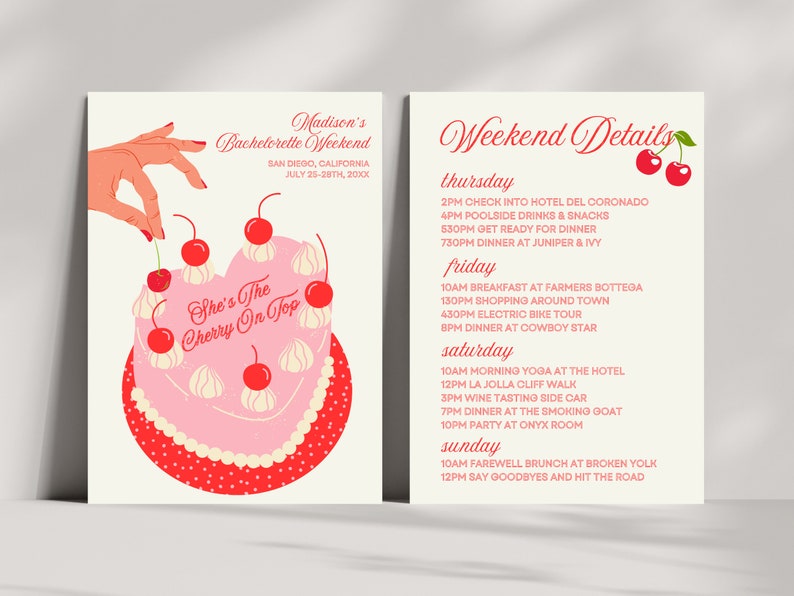 May include: A pink and red heart-shaped cake with white frosting and red cherries on top. The text "She's The Cherry On Top" is written on the cake. The image is a bachelorette party invitation with a schedule of events for a weekend in San Diego, California.