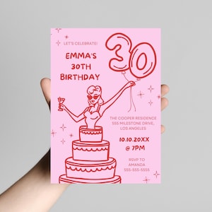 May include: Pink birthday party invitation with a red illustration of a woman holding a balloon that says "30" and standing inside a three-tier cake. The text on the invitation reads "Let's Celebrate! Emma's 30th Birthday", "The Cooper Residence 555 Milestone Drive, Los Angeles", "10.10.20XX @ 7PM", "RSVP to Amanda 555-555-5555".