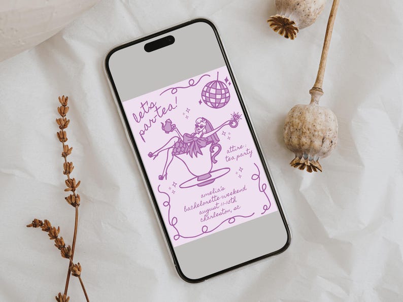 May include: A purple and white illustrated invitation for a bachelorette party with the text "let's par-tea!" and "amelia's bachelorette weekend august misth charleston, sc".