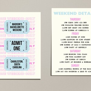 May include: A light blue ticket with the text "ADMIT ONE" in black. The ticket has pink borders and the text "ONE WEEKEND ONLY" repeated in pink around the edges. The ticket is for a bachelorette weekend in Charleston, South Carolina.