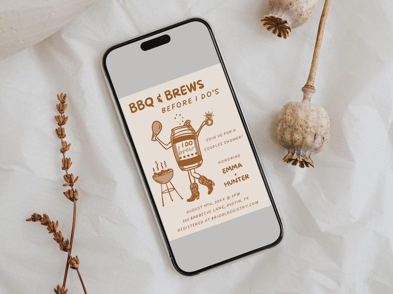 May include: A digital invitation for a BBQ & Brews couple's shower, featuring a cartoon illustration of a beer can with a face and arms holding a chicken leg and a grill. The text reads "BBQ & Brews Before I Do's", "Join us for a couple shower!", "Honoring Emma & Hunter", "August 9th, 20XX @ 3PM", "155 Barbecue Lane, Austin, TX", and "Registered at BridalRegistry.com".