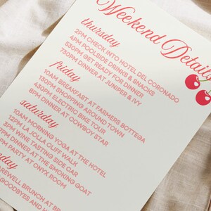 May include: A pink and white printable checklist for a weekend getaway. The checklist includes a schedule of activities for Thursday, Friday, Saturday, and Sunday. The text includes the times of the day and the names of the activities. The image also includes a graphic of two red cherries.