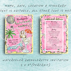 May include: Watercolor bachelorette weekend invitation. The invitation is a 5 x 7 inch portrait with a pink and yellow design. The front features a woman in a martini glass, a disco ball, and a palm tree. The back has weekend details.