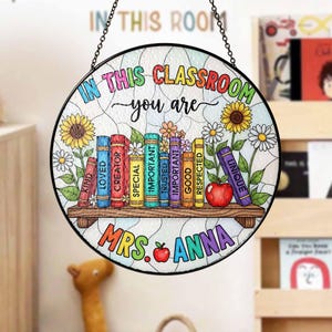Custom Teacher Stained Glass Suncatcher, Teacher Appreciation Gift From Student, Back To School Gift, Teacher Gift, Classroom Decor