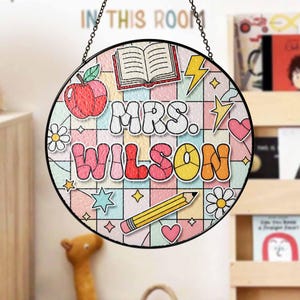 Custom Teacher Stained Glass Suncatcher, Teacher Appreciation Gift From Student, Back To School Gift, Teacher Gift, Classroom Decor