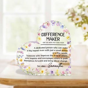 Different Maker Gift Heart Shaped Acrylic Plaque, Difference Maker Plaque Gift, Retirement Gift, Encouragement Gift, Appreciation Gift