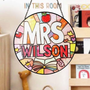 Custom Teacher Stained Glass Suncatcher, Teacher Appreciation Gift From Student, Back To School Gift, Teacher Gift, Classroom Decor