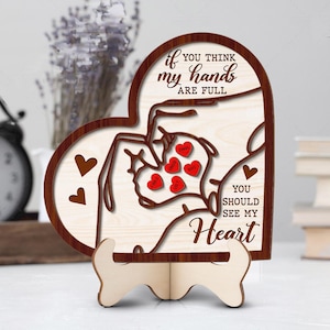 Mother’s Day Sign Personalized with Kids Names, Wooden Sign If You Think My Hands are Full You Should See My Heart Quote Sign, Mom Gift