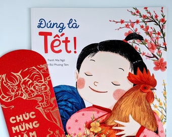 Đúng là Tết / This is Tet / a book about Vietnamese Lunar New Year Tet in Vietnamese and English