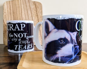 Crap Crying Raccoon Tasse (1 Stück) | Glänzende Tassen | Fototassen | Tierbecher | Müll Freund Tassen | Handbedruckte Tassen