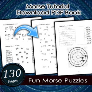 Puede incluir: Un libro PDF digital titulado "Morse Tutorial Download PDF Book" con 130 p&aacute;ginas de divertidos rompecabezas de c&oacute;digo Morse. La imagen muestra p&aacute;ginas con ejercicios de c&oacute;digo Morse y un gr&aacute;fico de pr&aacute;ctica de tiro.