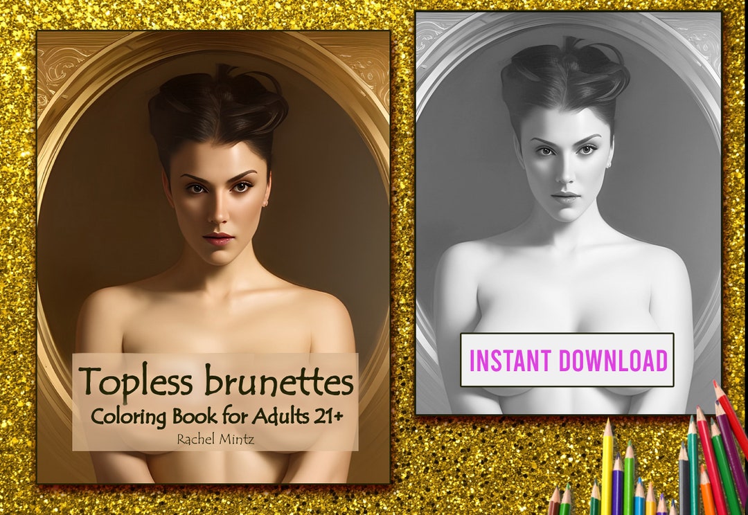 Sexy Topless Brunettes Coloring Book, 32 Beautiful NSFW Erotic ...