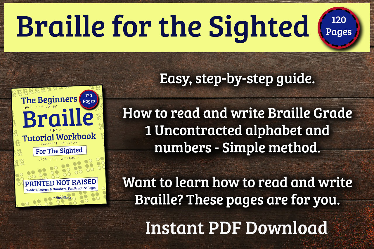 Braille Tutorial for the Sighted Beginners Grade 1 Uncontracted Braille