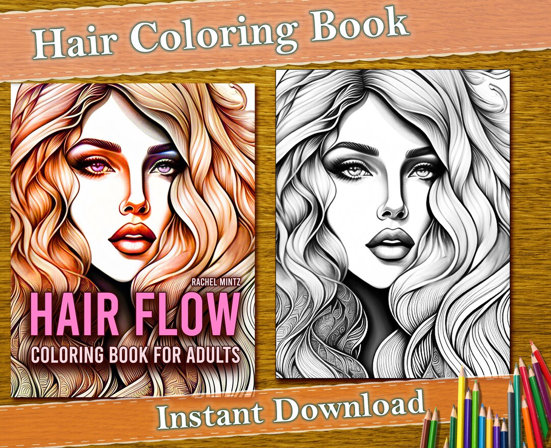 Hair Coloring Book, Beautiful Girls Portraits With Flowing Hairstyles
