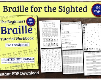 Braille Tutorial for the Sighted | Beginners | Grade 1 Uncontracted Braille, Printed NOT Raised, Digital PDF Worksheets, Practice Pages
