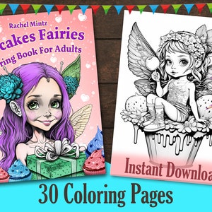 30 Cute Fairies & Cupcakes to Color, Sweet Fairy Girls, Treats and Desserts, Tiny Fairy Houses, Coloring Sheets, AI Art PDF Printable Pages