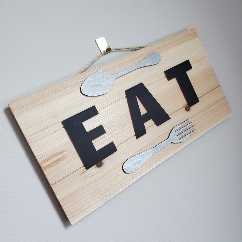 Eat Sign for Kitchen Eat Eat Sign Kitchen Eat Sign Kitchen Sign Wood Eat Sign