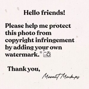 Op de afbeelding: Tekst op een witte achtergrond die luidt: "Hallo vrienden! Help me alstublieft om deze foto te beschermen tegen inbreuk op het auteursrecht door je eigen watermerk toe te voegen. Bedankt, Moonlit Mockups".
