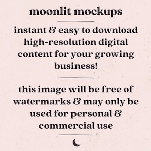 K&ouml;nnte beinhalten: Text&uuml;berlagerung auf einem hellrosa Hintergrund mit einer Grafik eines zunehmenden Mondes. Der Text lautet "moonlit mockups instant & easy to download high-resolution digital content for your growing business! this image will be free of watermarks & may only be used for personal & commercial use"