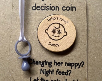 Personalised wooden decision coin. New Parents Novelty Gifts with cute dummy