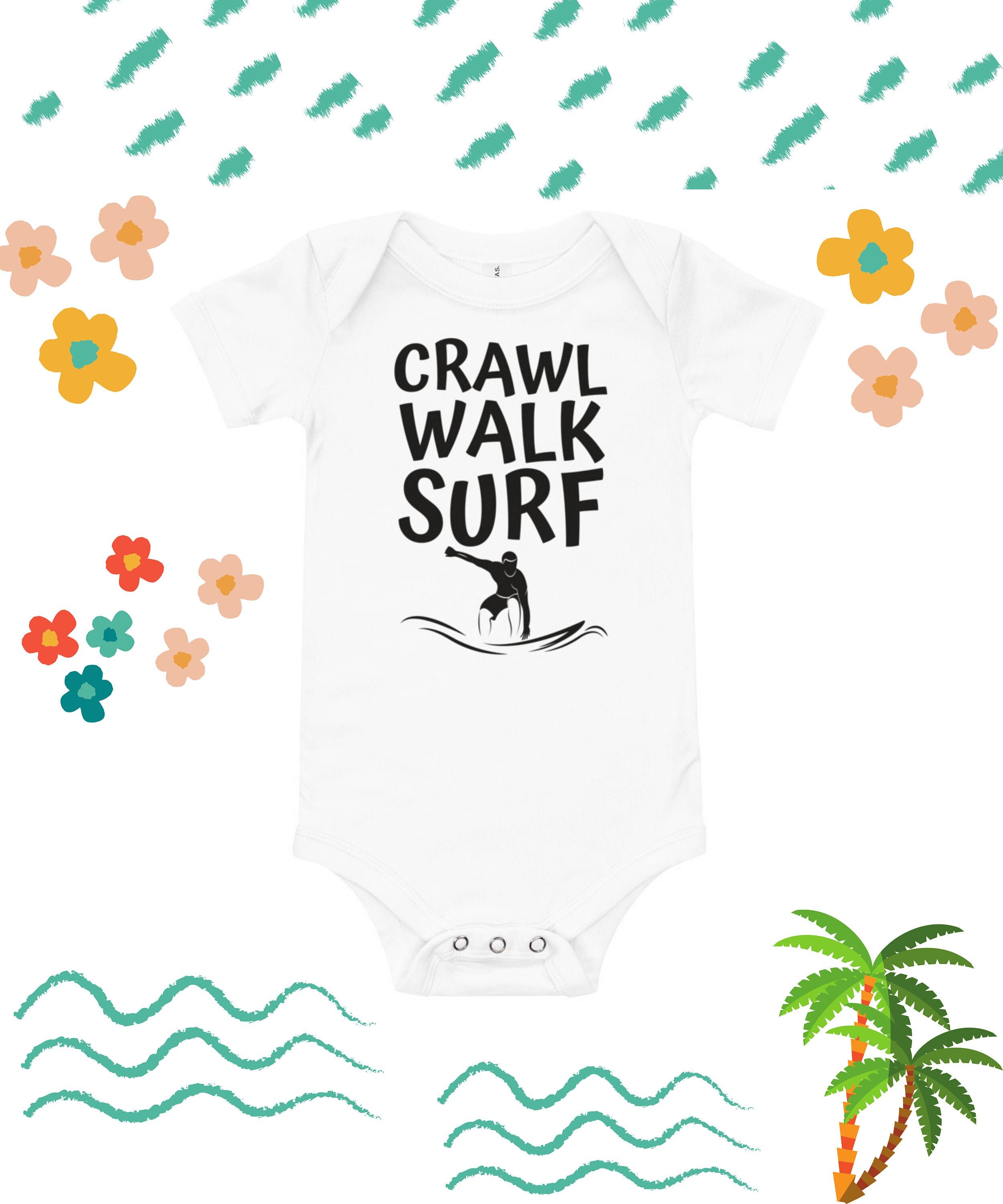 Crawl Walk Surf Baby Onesie Surfboarding Infant Shirt Baby Etsy
